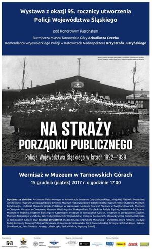 Plakat wystawy „Na straży porządku publicznego. Policja Województwa Śląskiego w latach 1922 – 1939”.