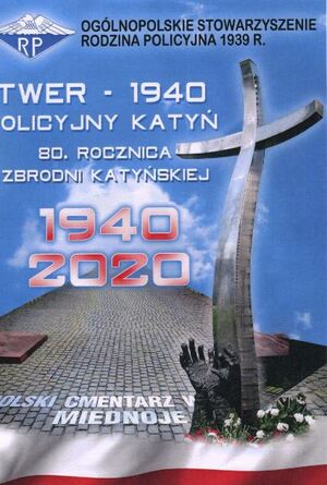 80. rocznica Zbrodni Katyńskiej oraz 30 lat działalności Ogólnopolskiego Stowarzyszenia „Rodzina Policyjna 1939 r.”.