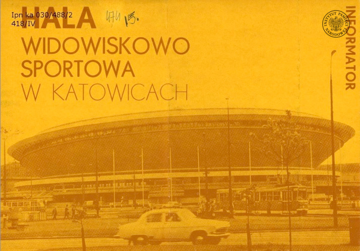 1 – fotografia zamieszczona w broszurze informacyjnej o Spodku (IPN Ka 030/488, t. 2)