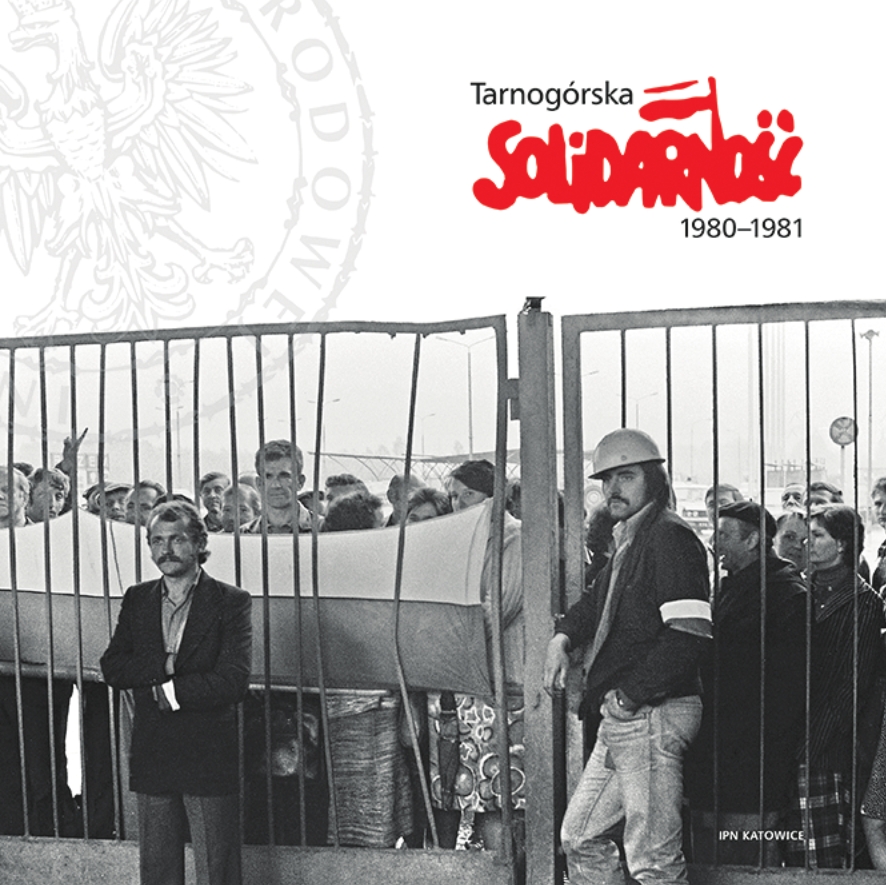 Okładka albumu o tarnogórskiej „Solidarności“.