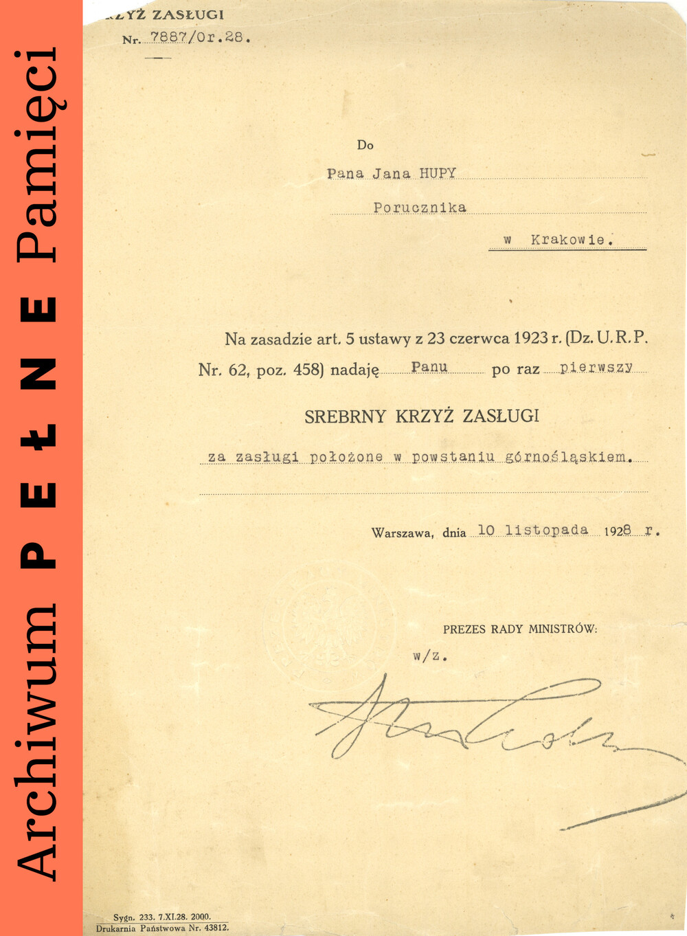 Akt nadania Janowi Hupie Srebrnego Krzyża Zasługi za „Zasługi położone w powstaniu górnośląskim”, Warszawa 10 XI 1928 r., IPN Ka 454/193, t. 1