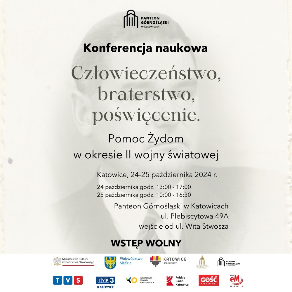 Konferencja naukowa „Człowieczeństwo, braterstwo, poświęcenie. Pomoc Żydom w okresie II wojny światowej” z okazji 130. rocznicy urodzin i 80. rocznicy śmierci Henryka Sławika