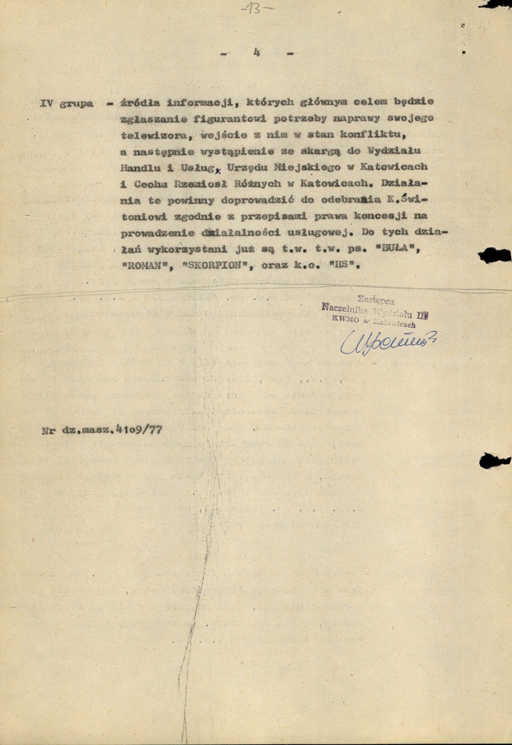 Fragment meldunku Wydz. III KWMO Katowice z 16 XI 1977 r. dot. planów wykorzystania tajnych współpracowników do działań prowadzących do odebrania K. Świtoniowi możliwości prowadzenia działalności usługowej (AIPN Ka 048/916, t. 1)