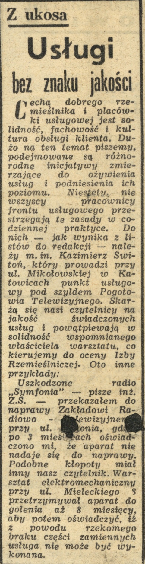 „Usługi bez znaku jakości”, „Wieczór” nr 274 (9055) z 6 XII 1977 r. z informacją o niewłaściwie wykonywanych usługach przez K. Świtonia (AIPN Ka 048/916, t. 5)
