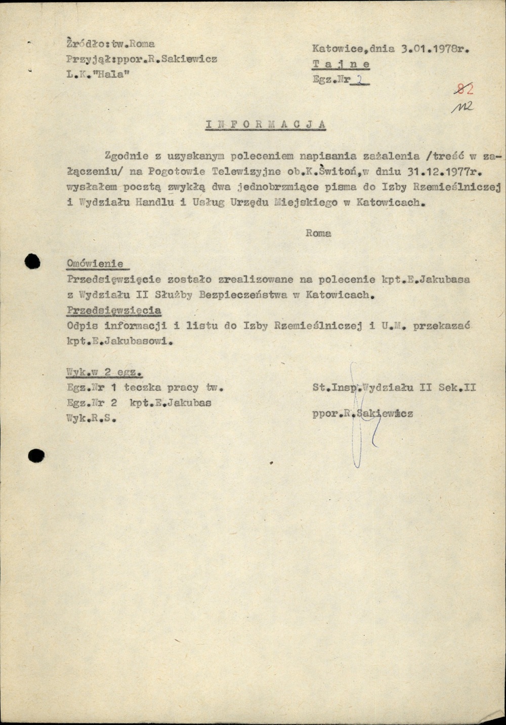 Informacja od TW „Roma” o wykonaniu polecenia wysłania zażalenia na rzekomo złą jakość usług świadczonych przez K. Świtonia (AIPN Ka 048/916, t. 5)