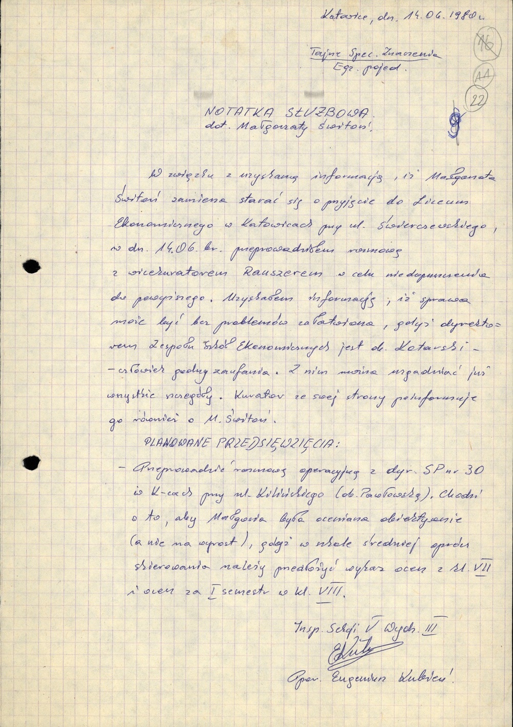 Notatka służbowa funkcjonariusza Wydz. III KWMO Katowice z 14 VI 1980 r. dot. uniemożliwienia córce Świtonia Małgorzacie nauki w Liceum Ekonomicznym (AIPN Ka 048/916, t. 7)
