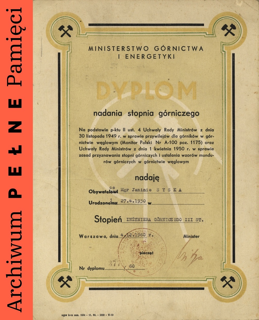 Dyplom nadania stopnia górniczego Janinie Sysce, Warszawa, 4 XII 1960 r., sygn. IPN Ka 454/205, t.1