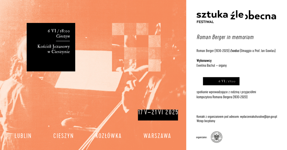 Koncert Roman Berger in memoriam w ramach festiwalu Sztuka Źle Obecna