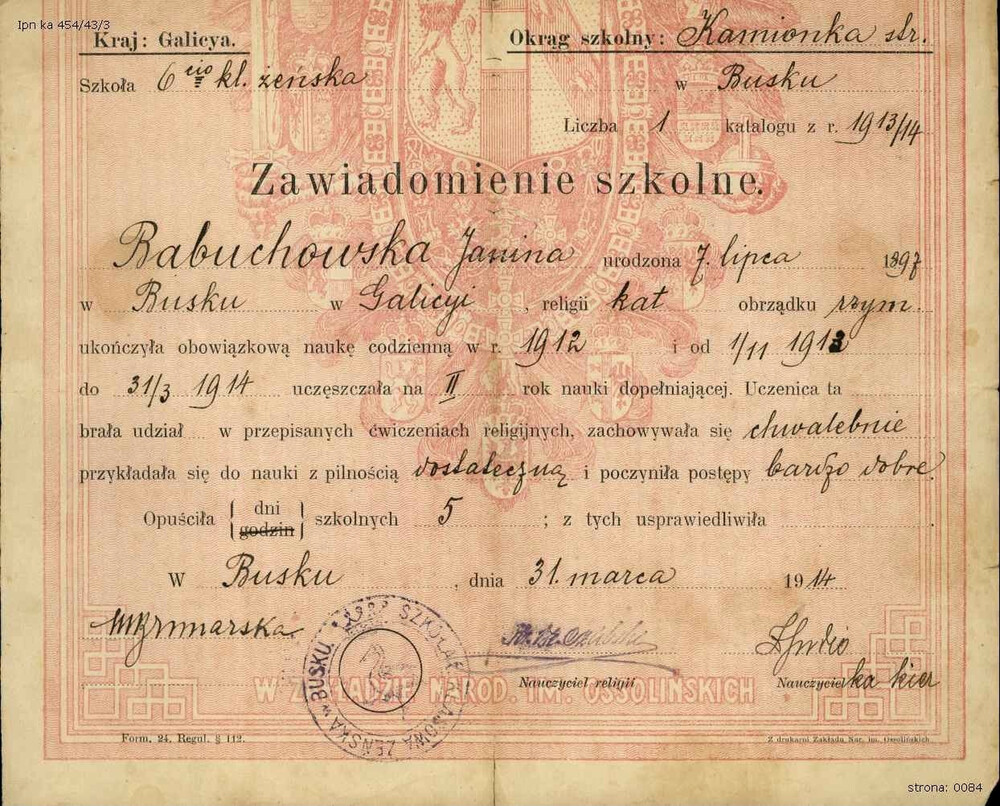 Zawiadomienie szkolne Janiny Babuchowskiej (po mężu Wardyńskiej) o ukończeniu „nauki dopełniającej” w galicyjskim Busku na krótko przed wybuchem I wojny światowej (IPN Ka 454/43, t. 3)