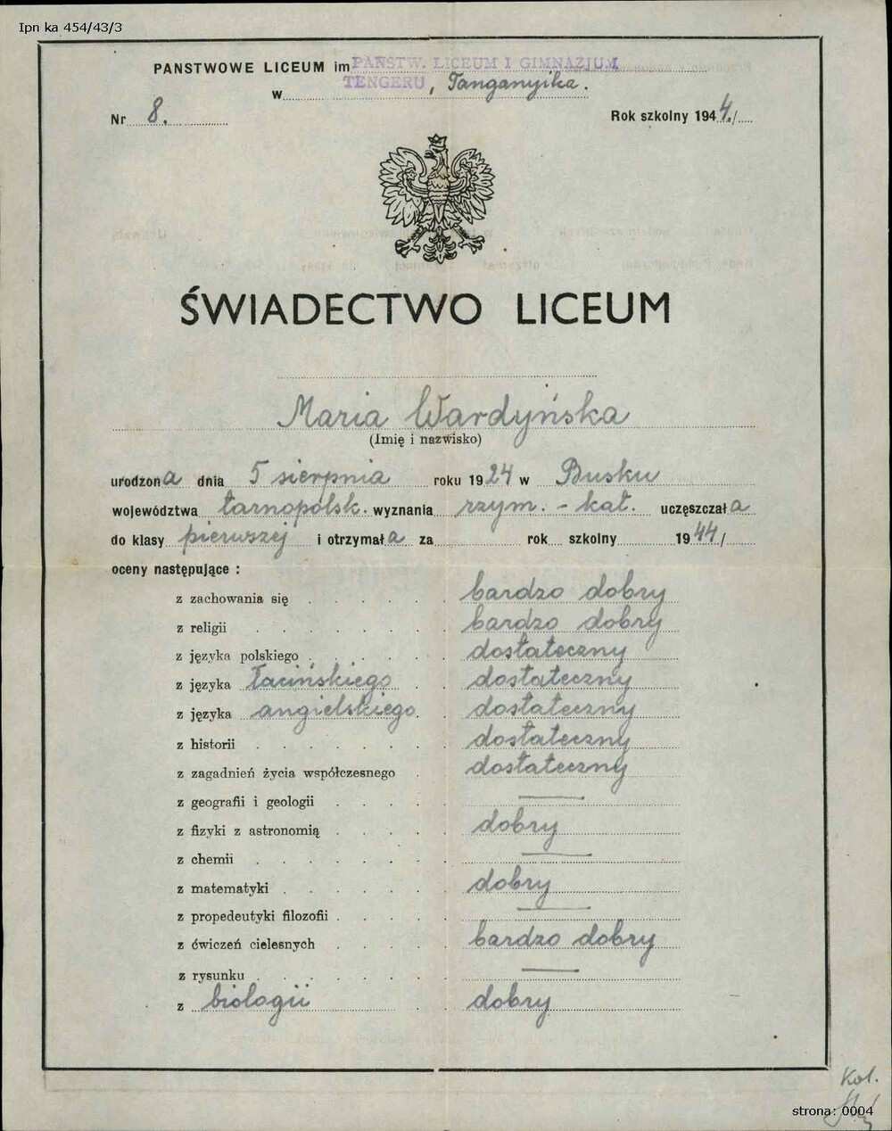 Świadectwo Marii Wardyńskiej z okresu pobytu rodziny w Tengeru w dzisiejszej Tanzanii. Tam Wardyńscy spędzili pięć lat, po czym na stałe wyjechali do Australii (IPN Ka 454/43, t. 3)