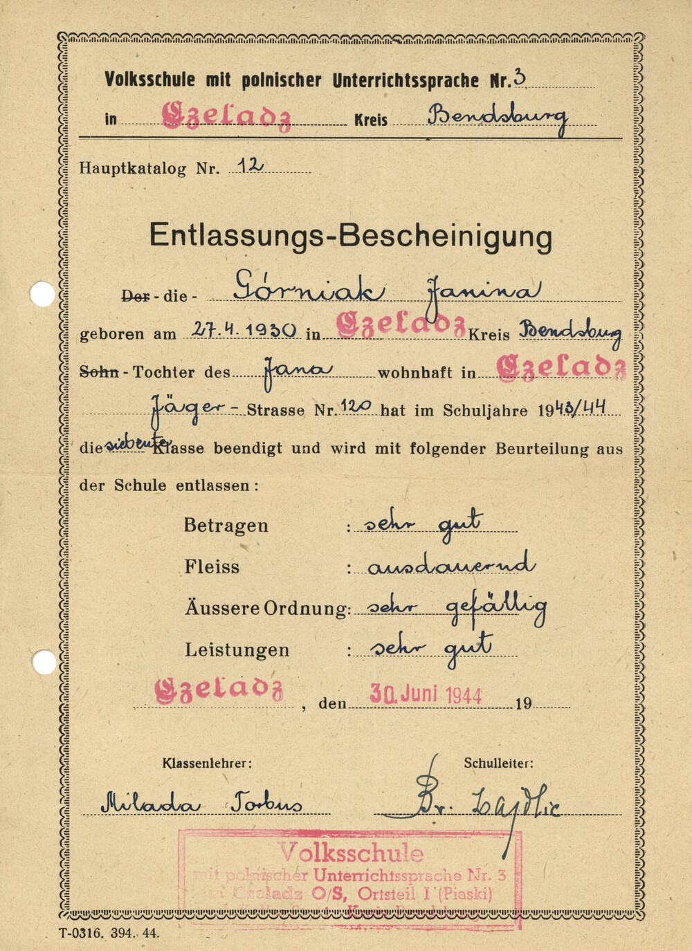 Świadectwo ukończenia siódmej klasy niemieckiej szkoły z polskim językiem wykładowym przez Janinę Górniak. Czeladź znalazła się po napaści Niemiec na Polskę w III Rzeszy, w rejencji katowickiej (IPN Ka 454/205, t. 1)
