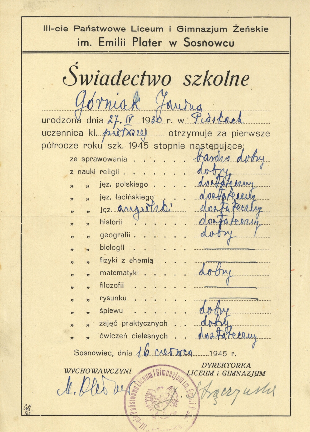 Pierwsze powojenne świadectwo Janiny Górniak, otrzymane w znanym zagłębiowskim liceum im. Emilii Plater w Sosnowcu, czerwiec 1945 r. (IPN Ka 454/205, t. 1)
