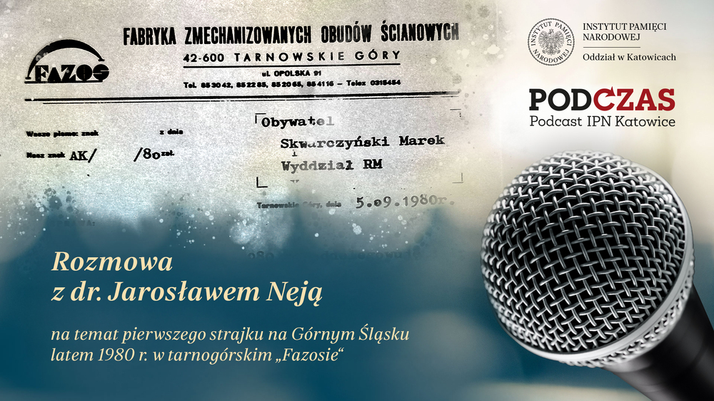 „PodCzas – Podcast IPN Katowice“ – Fazos – preludium wielkiej fali, 20 sierpnia 2025