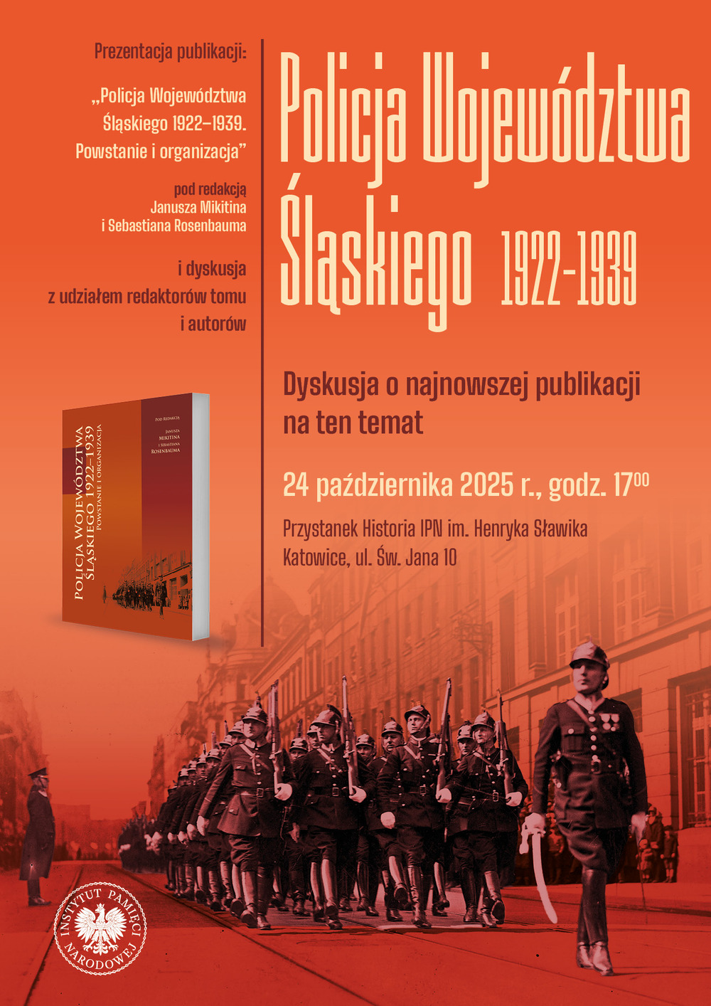 Prezentacja publikacji „Policja Województwa Śląskiego 1922-1939. Powstanie i organizacja” – Katowice, 24 października 2025