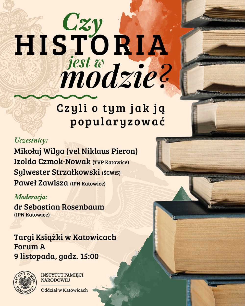 Panel dyskusyjny „Czy historia jest w modzie? Czyli o tym jak ją popularyzować".