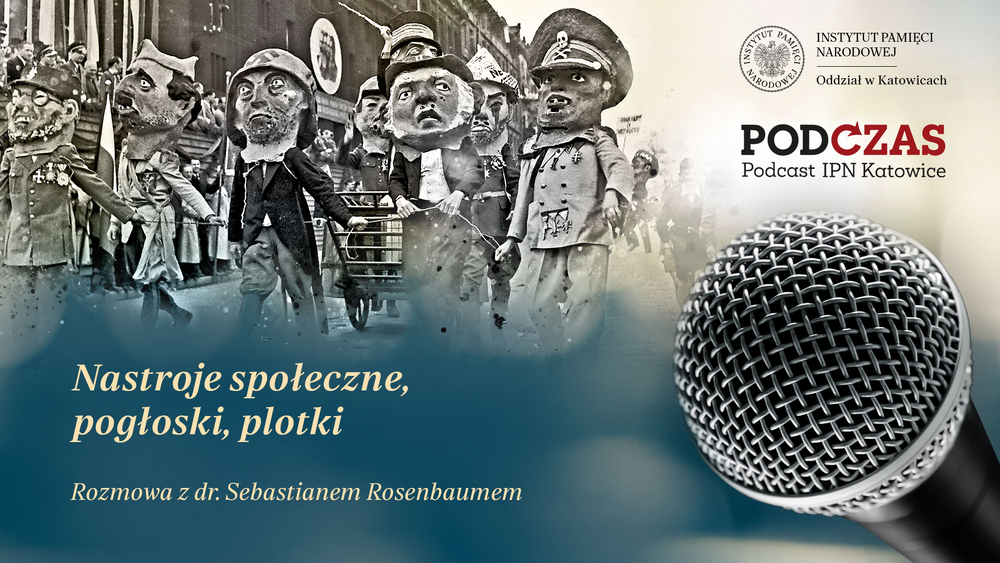„PodCzas – Podcast IPN Katowice“ – Nastroje społeczne, pogłoski, plotki czyli słów kilka o najnowszym numerze periodyku „CzasyPismo”, 26 listopada 2025