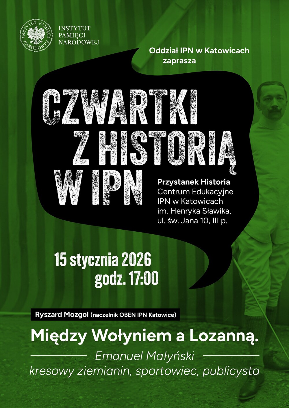 Wykład Ryszarda Mozgola „Między Wołyniem a Lozanną. Emanuel Małyński – kresowy ziemianin, sportowiec, publicysta”, 15 stycznia 2026