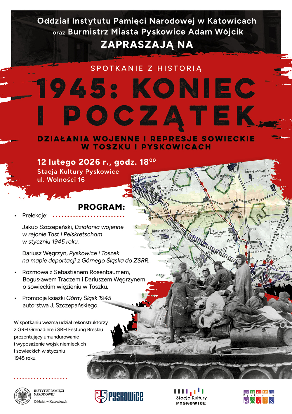 Spotkanie z historią „1945: koniec i początek. Działania wojenne i represje sowieckie w Toszku i Pyskowicach”