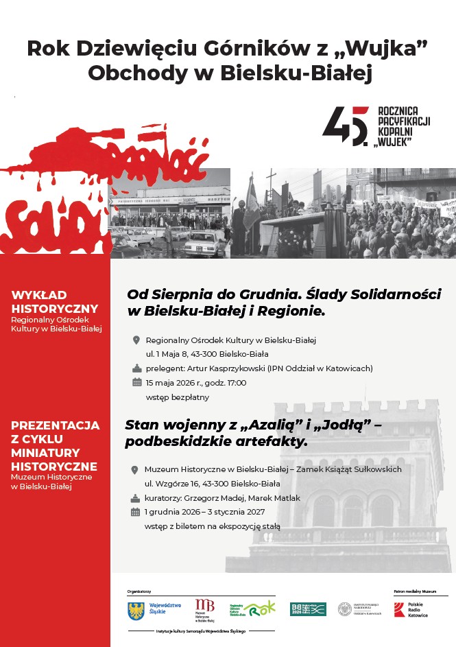 Wykład Artura Kasprzykowskiego „Od Sierpnia do Grudnia. Ślady „Solidarności w Bielsku-Białej i Regionie” – Bielsko-Biała, 15 maja 2026