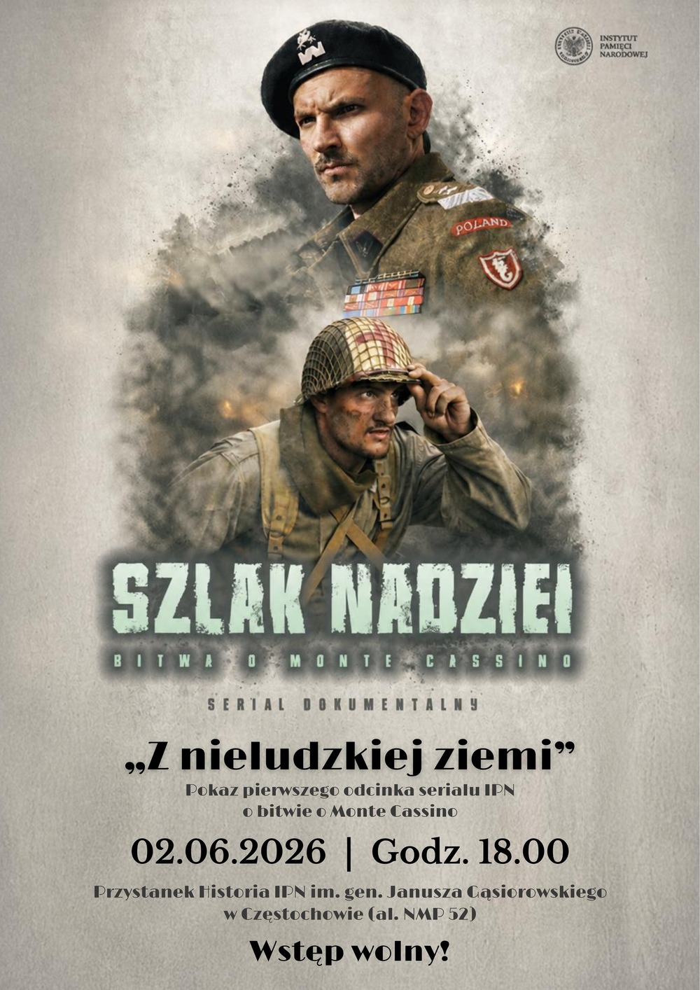 Premiera serialu IPN „Szlak Nadziei. Bitwa o Monte Cassino” w Przystanku Historia IPN w Czętochowie, 2 czerwca 2026