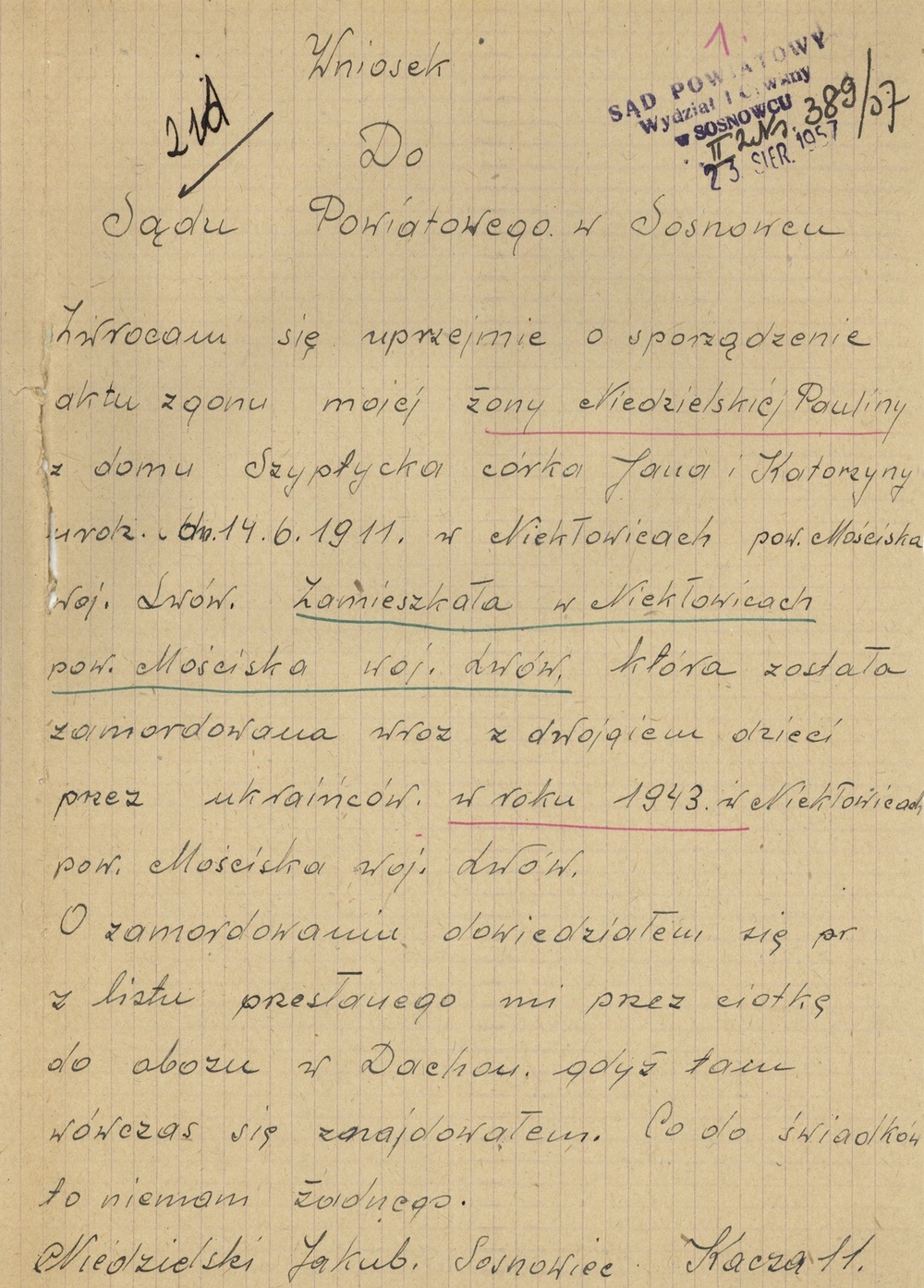 Prośba Jakuba Niedzielskiego o uznanie za zmarłą jego żony Pauliny, zamordowanej z dwójką dzieci w Nikłowicach w 1943 r. O zbrodni mężczyzna dowiedział się podczas uwięzienia w obozie koncentracyjnym w Dachau (IPN Ka 869/61)