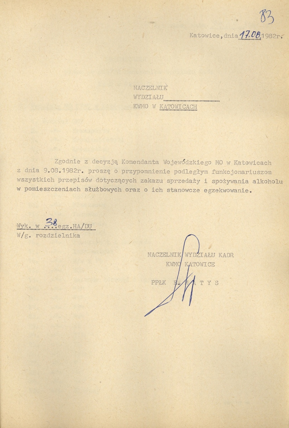 Wzór pisma naczelnika Wydz. Kadr w sprawie przypomnienia przepisów dot. zakazu sprzedaży i spożywania alkoholu w pomieszczeniach służbowych, 17 VIII 1982 r. (IPN Ka 889/8)