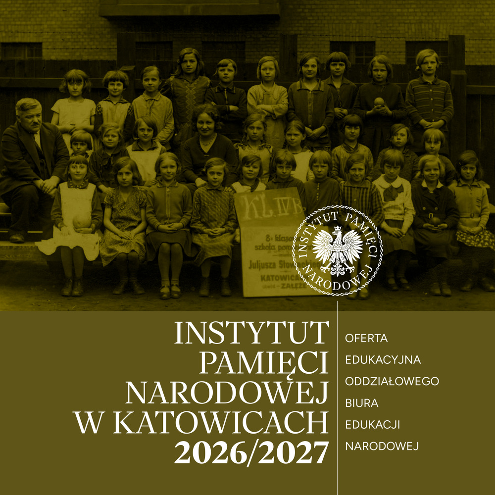 Oferta edukacyjna OBEN IPN w Katowicach na rok szkolny 2026/2027