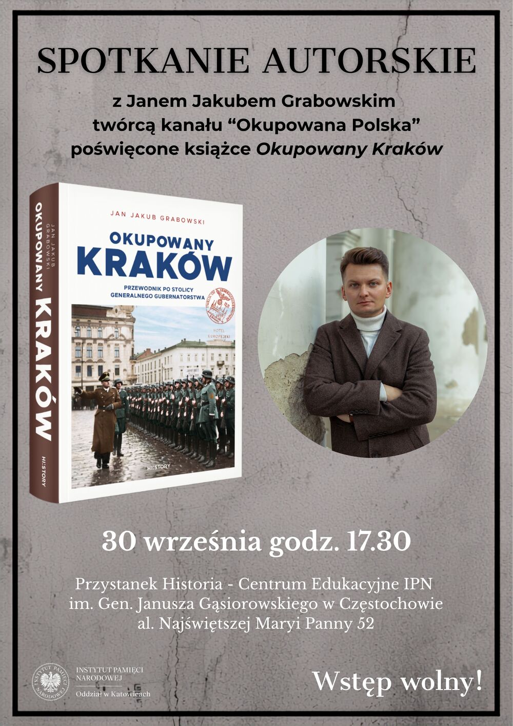 „Okupowany Kraków”. Spotkanie autorskie z Janem Jakubem Grabowskim – Częstochowa, 30 września 2026