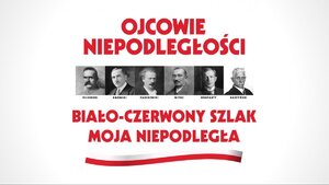 Akcja edukacyjna IPN „Biało-czerwony szlak. Moja Niepodległa”.