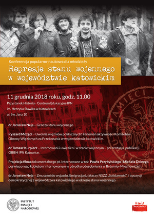 Konferencja popularnonaukowa dla młodzieży „Represje stanu wojennego w województwie katowickim“