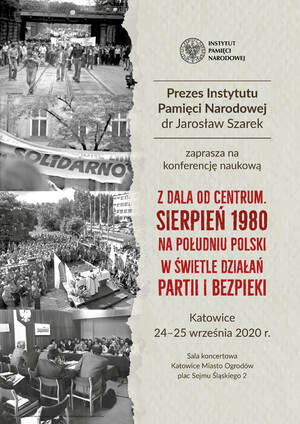 Plakat konferencji „Z dala od Centrum. Sierpień 1980 na południu Polski w świetle działań partii i bezpieki”