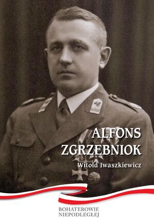 Publikacja Witolda Iwaszkiewicza  „Alfons Zgrzebniok“.