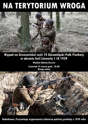 Wykład o działaniach 74 Górnośląskiego Pułku Piechoty w obronie linii Liswarty 1 IX 1939 - Częstochowa, 31 marca 2022