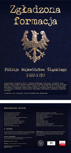 Oddział IPN w Katowicach przygotował wystawę „Zgładzona formacja. Policja Województwa Śląskiego 1922–1939”.