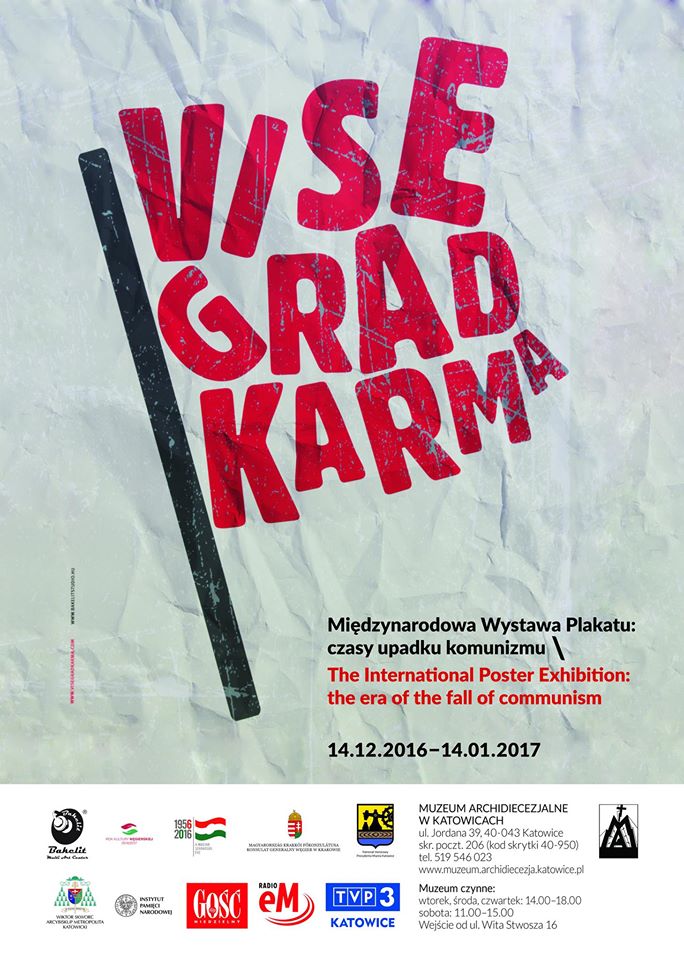 Prezentacja Międzynarodowej Wystawy Plakatu: czasy upadku komunizmu – Katowice, 14 grudnia 2016–14 stycznia 2017.