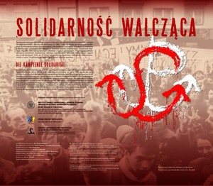 Wystawa „Solidarność Walcząca“ przygotowana przez IPN.