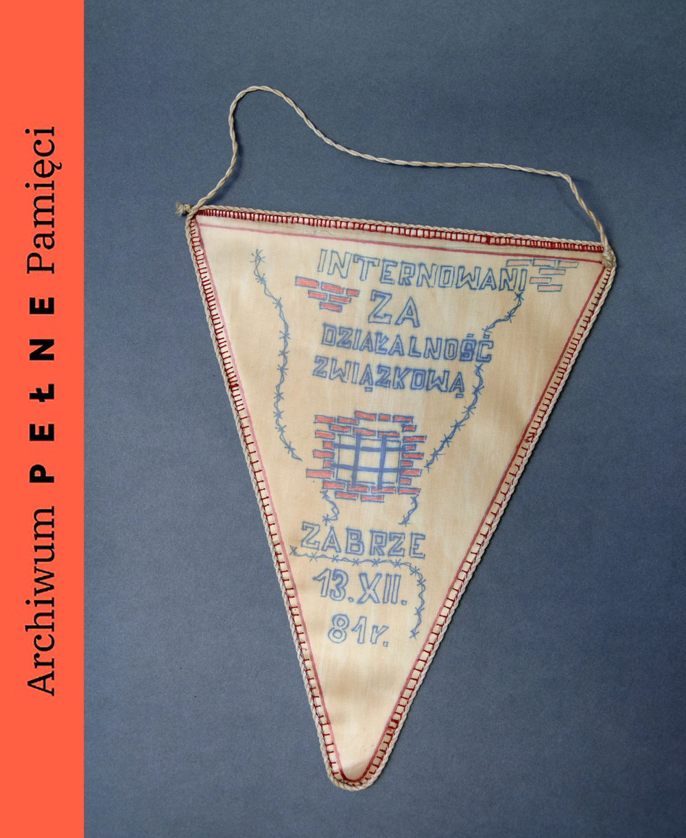 Proporczyk z okresu internowania w Ośrodku Odosobnienia w Zabrzu-Zaborzu,  IPN Ka 454/37, t. 1