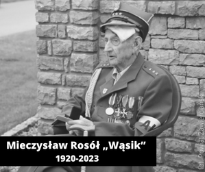 Zmarł por. Mieczysław Rosół ps. „Wąsik”