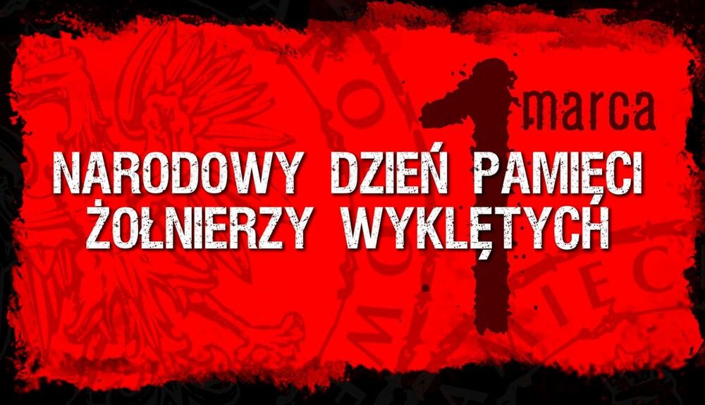 Narodowy Dzień Pamięci „Żołnierzy Wyklętych”.