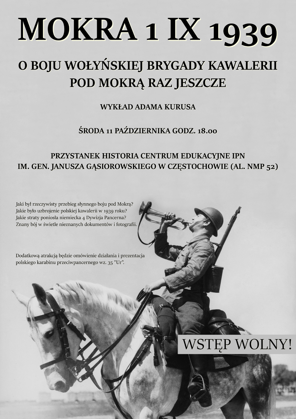 Mokra 1 września 1939 r. O boju Wołyńskiej Brygady Kawalerii pod Mokrą raz jeszcze - Częstochowa, 11 października 2023