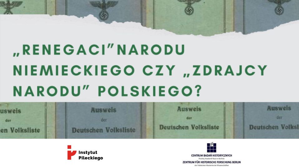 Konferencja naukowa „»Renegaci« narodu niemieckiego czy »zdrajcy« narodu polskiego? Obywatele II RP niemieckiego pochodzenia podczas drugiej wojny światowej” w Berlinie.