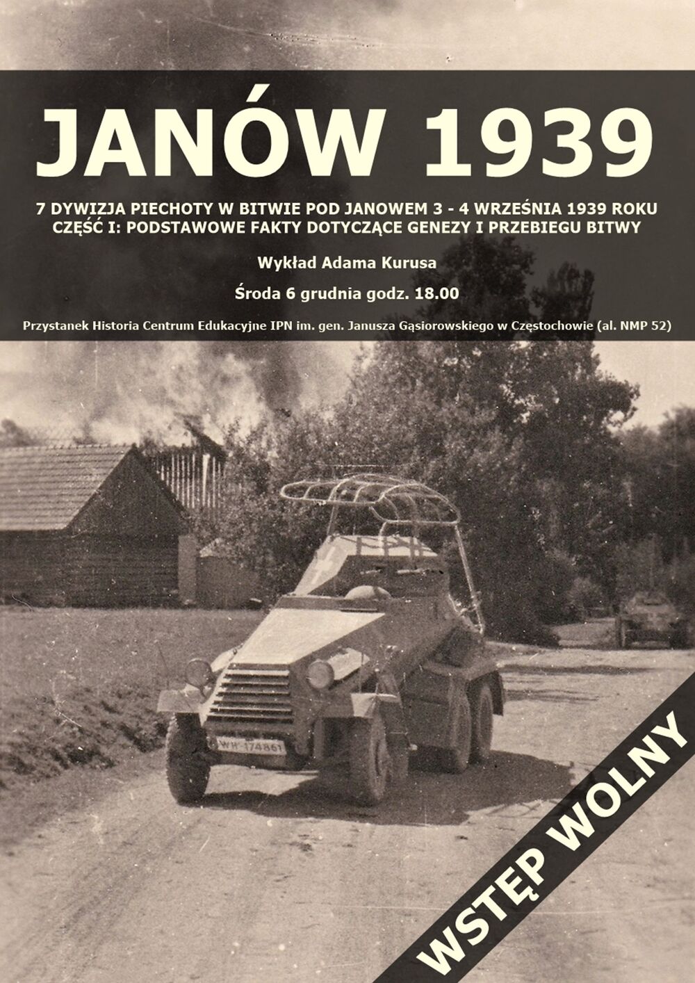 Wykład „Janów 1939. 7 Dywizja Piechoty w bitwie pod Janowem 3 – 4 września 1939 rok. Część I” – Częstochowa, 6 grudnia 2023