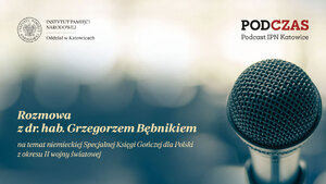 „PodCzas – Podcast IPN Katowice“ – Zmuszeni do wyjazdu. Uwarunkowania, przebieg i skutki akcji wyjazdowej MSW w województwie katowickim 1982–1987 – 10 stycznia 2024
