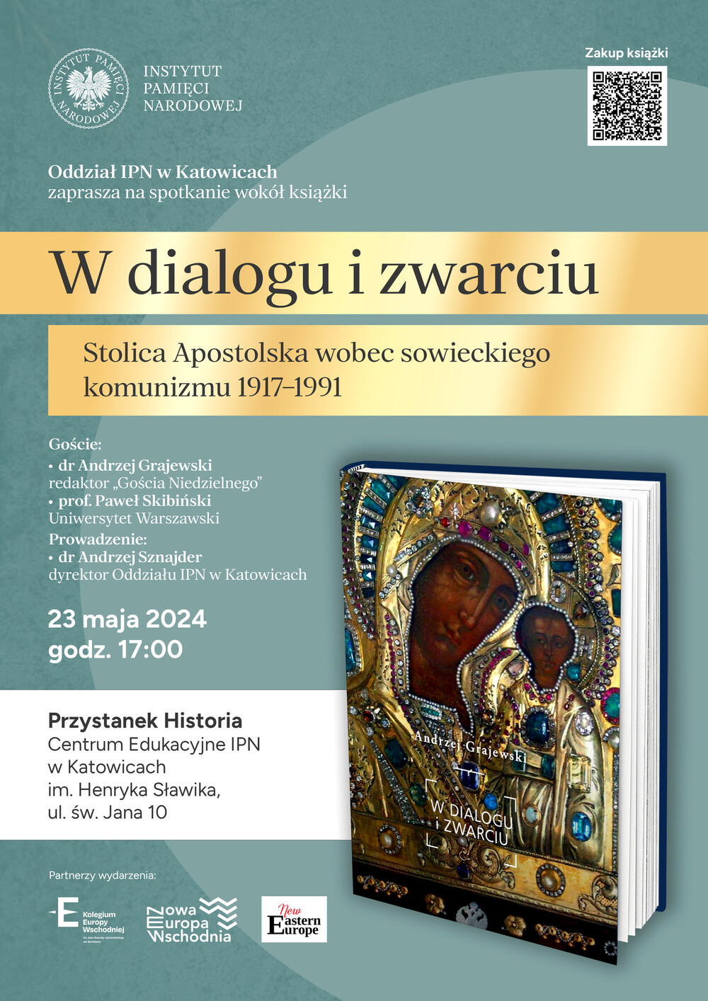 Spotkanie wokół książki „W dialogu i zwarciu. Stolica Apostolska wobec sowieckiego komunizmu 1917-1991" z udziałem jego autora, dr. Andrzeja Grajewskiego - Katowice, 23 maja 2024