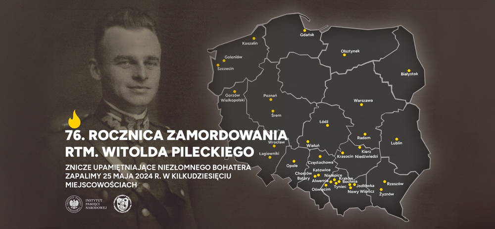 Znicze pamięci w 76. rocznicę śmierci rtm. Witolda Pileckiego – 25 maja 2024